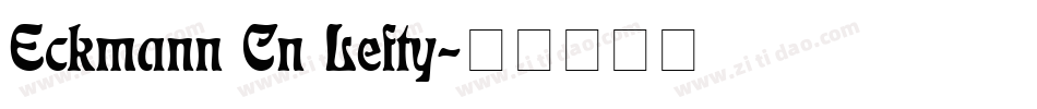 Eckmann Cn Lefty字体转换